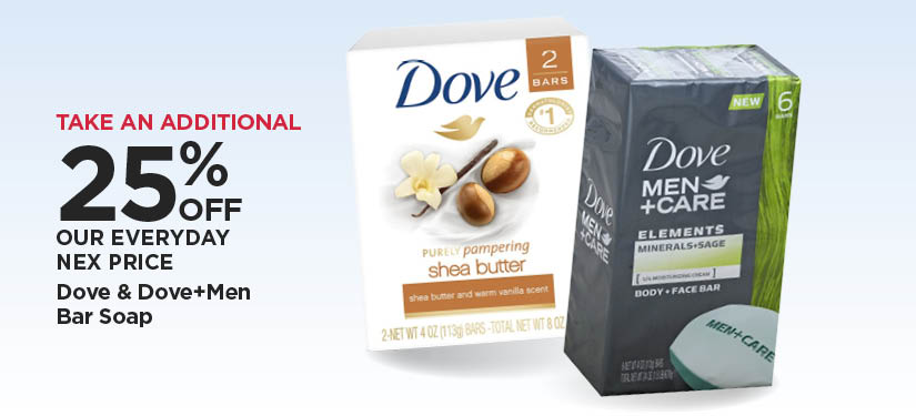 Take An Additional 25% Off Our Everyday NEX Price Dove & Dove+Men Bar Soap